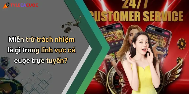 Miễn Trừ Trách Nhiệm: Cân Nhắc Kỹ Trước Khi Xem Tỷ Lệ Cá Cược 1 Miễn trừ trách nhiệm là gì trong lĩnh vực cá cược trực tuyến?